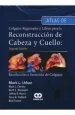PDF Atlas de Colgajos Regionales y Libres para la Reconstruccion de cabeza y Cuello. Recoleccion e Insercion... del autor Mark l. Urken