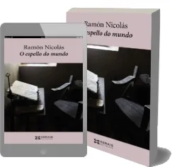 Descarga «O Espello do Mundo» de Ramón Nicolás en español completo 2022 + ePub