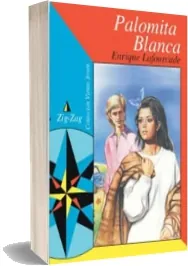 Drive Palomita Blanca ePub gratis de Enrique Lafourcade 160 páginas de la editorial Zig Zag