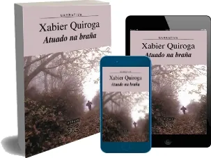 Libro completo «Atuado na Braña» PDF - Xabier Quiroga Mega