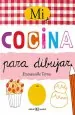 PDF Mi Cocina para Dibujar del autor Emmanuelle Teyras