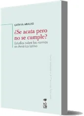 Descargar gratis ¿Se Acata Pero no se Cumple? Estudios sobre Las Normas en América Latina eBook torrent de 228 páginas de la editorial Lom