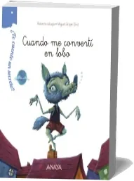 Descargar gratis ¿Te Cuento un Secreto Cuando me Convertí en Lobo sin registrarse + resumen