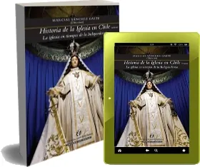 Bajar gratis Historia de la Iglesia en Chile Tomo ii de Marcial Sánchez Libro completo (Universitaria) 