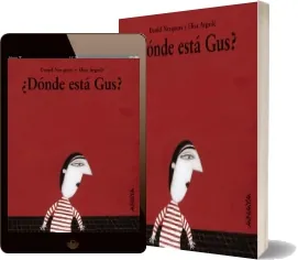 «¿Dónde Está Gus?» de Daniel Nesquens Descargar libro completo gratis 2022 + ePub