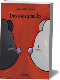 Libro «Dos Osos Grandes» PDF Gratis | Andrés Guerrero