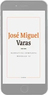 Descargar eBook «Narrativa Completa Novelas ii» de José Miguel Varas 2022 Mega