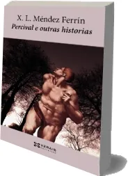 Google Books en PDF: Percival e Outras Historias de X. l. Méndez Ferrín edición 2022 | Android - iPhone descargas ilimitadas
