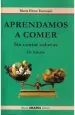 PDF Aprendamos a Comer sin Contar Calorias del autor Maria Elena Torresani