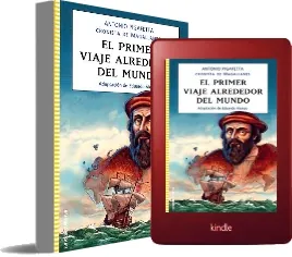 Descargar Gratis El Primer Viaje Alrededor Del Mundo de Antonio Pigafetta + ePub