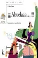 PDF ¡Abuelaaa! del autor Carles Cano