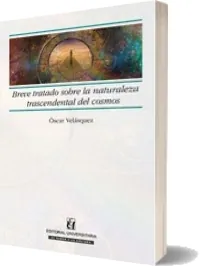 Descargar gratis Breve Tratado sobre la Naturaleza trascendental Del Cosmos para iPhone/iPad/Kindle/Android + ePub