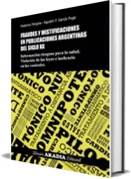 Descargar Fraudes y Mistificaciones en Publicaciones Argentinas Del Siglo xx libro ePub