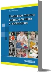 Libro completo Trastornos Motores Cronicos en Niños y Adolescentes en PDF Google Drive