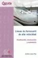 PDF Líneas de Ferrocarril de Alta Velocidad del autor Andrés López Pita