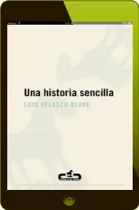 [DESCARGAR] «Una Historia Sencilla» | Luis Velasco Blake
