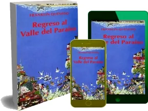 Descargar «Regreso al Valle Del paraíso» | Franklin Quevedo » PDF 2022 + resumen