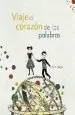 PDF Viaje al Corazón de Las Palabras del autor Ediciones sm