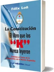 Leer eBook La Constitucion- El Libro Que Los \'K\' Nunca Leyeron online 2022 Google Drive