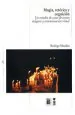 PDF Magia, Retórica y Cognición del autor Rodrigo Moulián