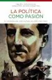 PDF La Política Como Pasión del autor Ludger Mees
