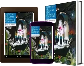 App para leer Lenguaje sin Palabras en el Humano y el Animal: Evolucion y Etica Medica PDF