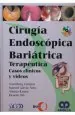 PDF Cirugia Endoscopica Bariatrica Terapeutica. Casos Clinicos y Videos del autor Josemberg Campos