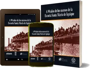 ePub + PDF A 90 Años de Los Sucesos de Santa María de Iquique | Varios Autores Mega