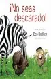 PDF ¡No Seas Descarado! del autor Ben Redlich