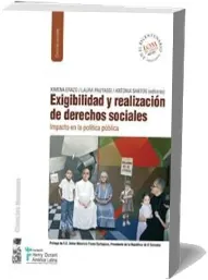Libro completo «Exigibilidad y Realización de Derechos Sociales: Impacto en la Política Pública» PDF - Ximena Erazo 2022 + ePub