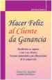 PDF Hacer Feliz al Cliente da Ganancia del autor Joel José Santos