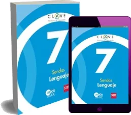 «Lenguaje. 7 Básico. Clave Sendas. Texto» PDF + ePub en descarga gratuita 2022 Google Drive