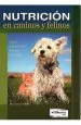 PDF Nutricion en Caninos y Felinos. Para Los Especialistas en Animales de Compañia del autor Linda p. Case
