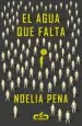 PDF El Agua Que Falta del autor Noelia Pena