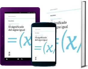 Libros completos para leer: Primeros Pasos en Álgebra. Vol. 1: El Significado Del Signo Igual de Héctor Muñoz Google Books PDF (Lom) (66) páginas 