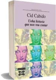 Bajar Unha Historia Que Non Vou Contar en PDF o ePub gratis Google Drive