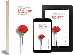 Bajar «Visita a un Lugar de Memoria. Guía para el Trabajo en Derechos Humanos, Con cd de Apoyo.» de Diana Veneros en PDF o ePub gratis para kindle 2022 Google Drive