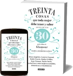 Leer PDF 30 Cosas Que Toda Mujer Debe Tener y Saber antes de Los 30 + ePub
