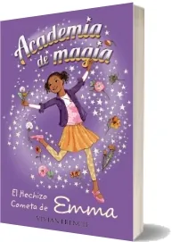 Academia de Magia 5. El Hechizo Cometa de Emma completo en DOC, WORD, EPUB, OEB, PDF, PML, DOCX, CBZ, TXT - Anaya Infantil y Juvenil 2023