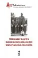 PDF Actuel Marx 16 - Comenzar de Otro Modo: Reflexiones sobre Materialismo e Historia del autor Varios Autores
