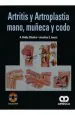 PDF Artritis y Artroplastia Mano, Muñeca y Codo del autor A. Bobby Chhabra