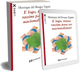 Libro «E Logo, Temos Razóns para Ser Nacionalistas?» PDF gratis para descargar + resumen