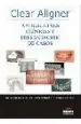PDF Clear Aligner- Aplicaciones Clínicas y Presentación de Casos del autor Pablo Echarri