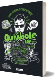 Libro gratis «Quiúbole Con... Edición Reloaded» + eBook