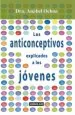 PDF Anticonceptivos Explicados para Jóvenes del autor Anabel Ochoa