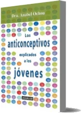 Libro «Anticonceptivos Explicados para Jóvenes» PDF gratis para Descargar 2023 Google Drive