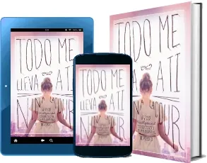 Descargar Todo me Lleva a ti (Nina Lacour) en PDF 2022