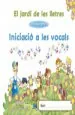 PDF El Jardí de Les Lletres. Lectoescriptura. Vocals4 Anys. Llibre Digital Alumne. Algaida del autor María Dolores Campuzano Valiente