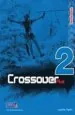 PDF Crossover Plus 2. Secondary. Workbook del autor Paul Rogers