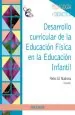 PDF Desarrollo Curricular de la Educación Física en la Educación Infantil del autor Pedro Gil Madrona